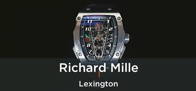 Richard Mille Lexington