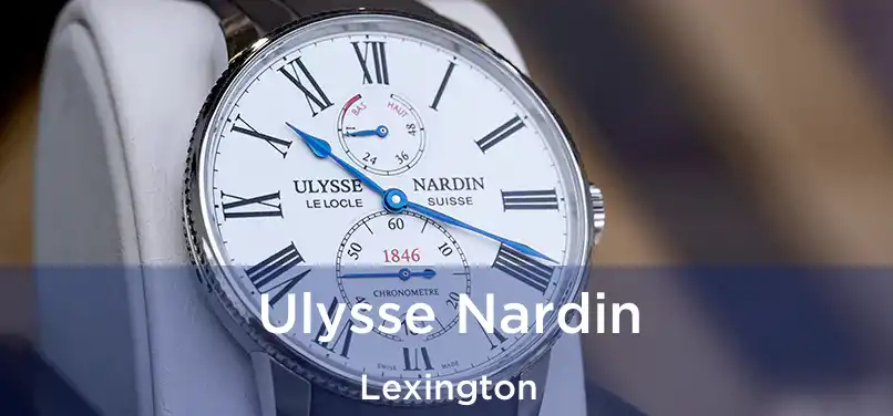 Ulysse Nardin Lexington